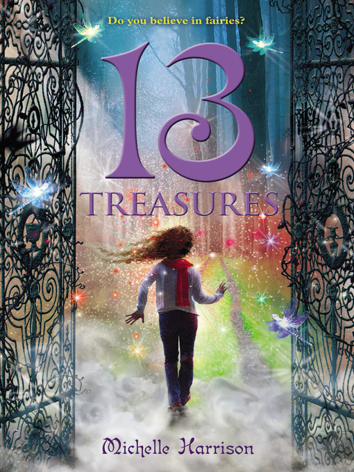 Title details for 13 Treasures by Michelle Harrison - Wait list